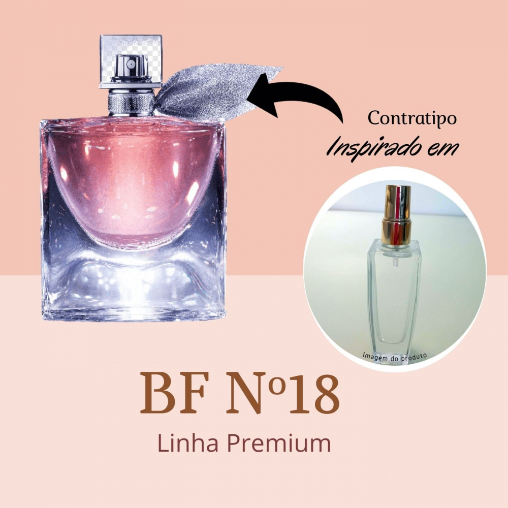 BF18 La Vie Est Belle Inspiração Olfativa Bebel Fragrance