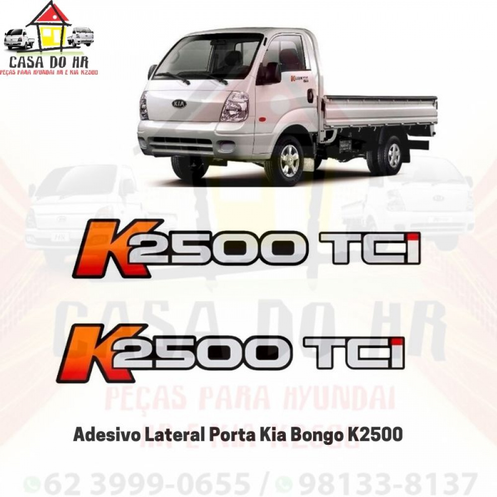 Adesivo K2500 Lateral Porta Kia Bongo 8v Casa do HR Goiânia