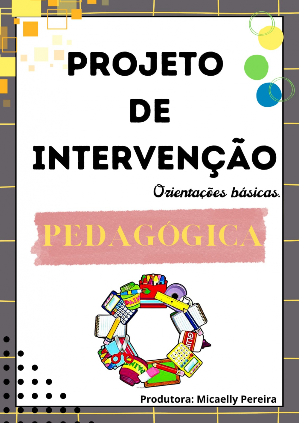 Projeto Interven O Pedag Gica Recursos Pedag Gicos