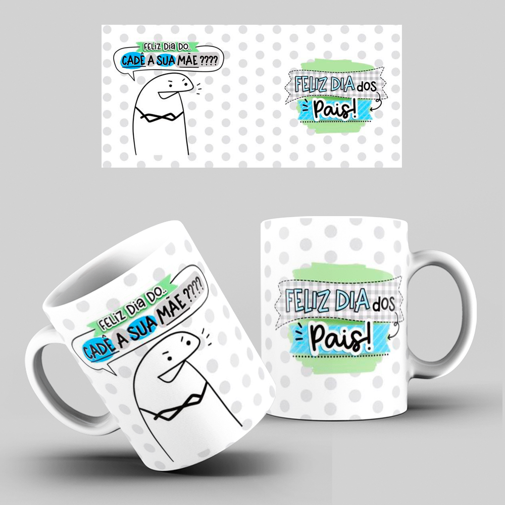 Caneca Personalizada Dia Dos Pais Meme Flork Modelo Exclusivo