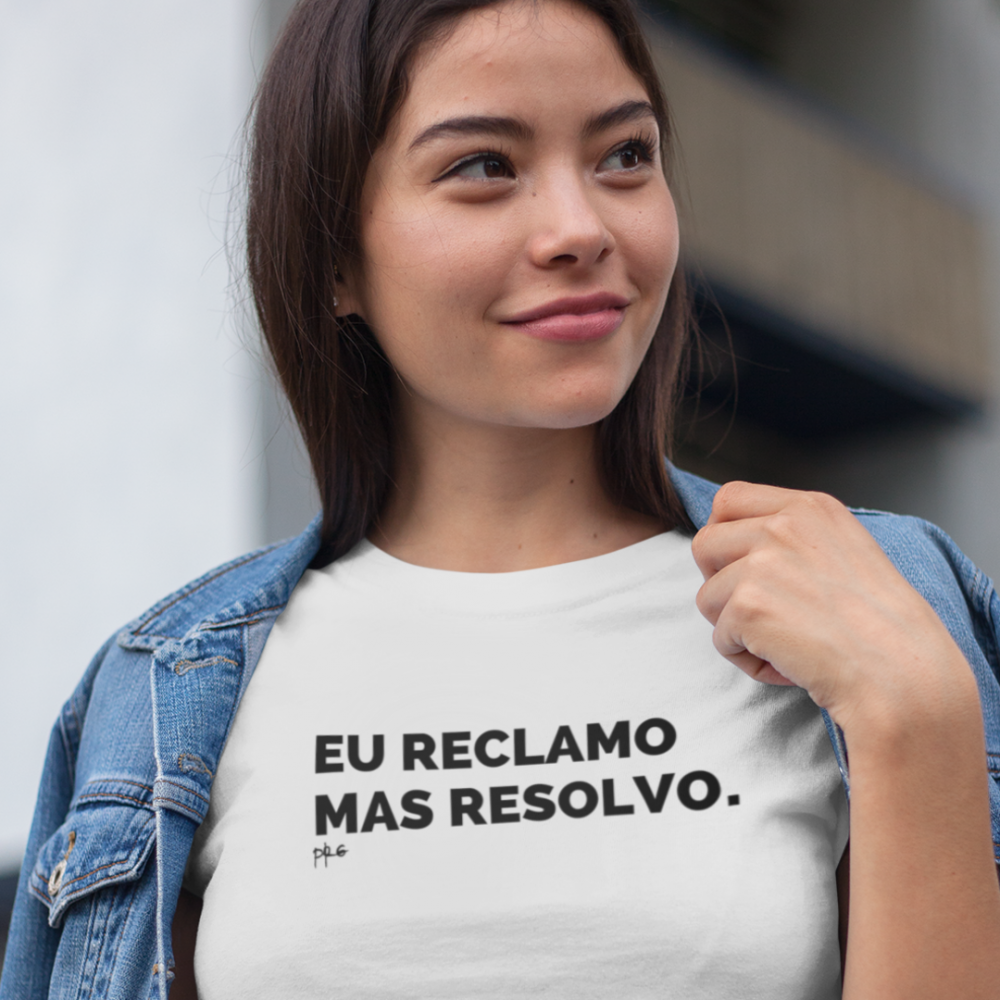 Camiseta Eu Reclamo Mas Resolvo F Perregue Wear