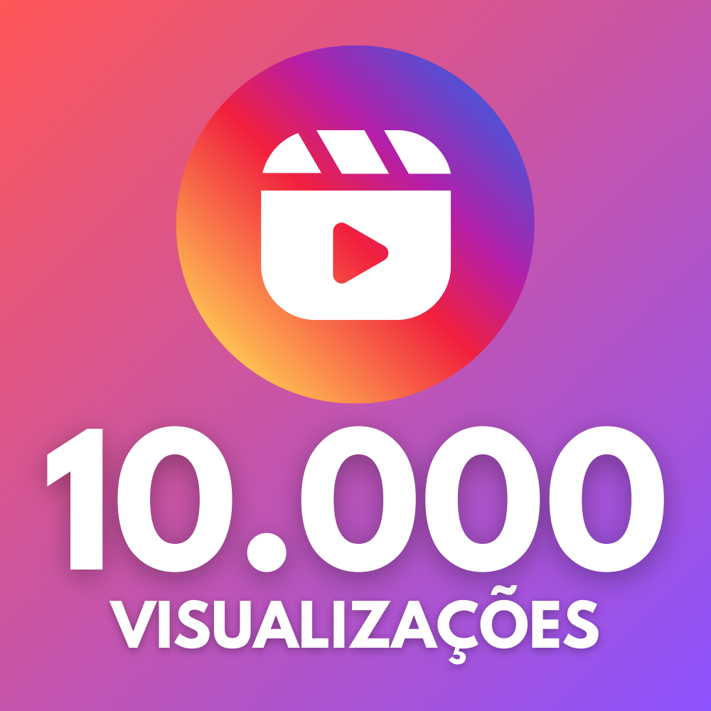 10.000 Visualizações Instagram - Bombe na Web
