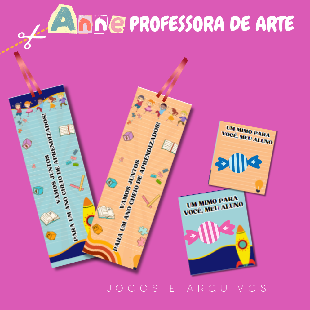 MARCA PÁGINAS E MIMO PARA SEUS ALUNOS - ANNE PROFESSORA DE ARTE