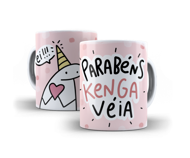 Canec Parabens kenga véia