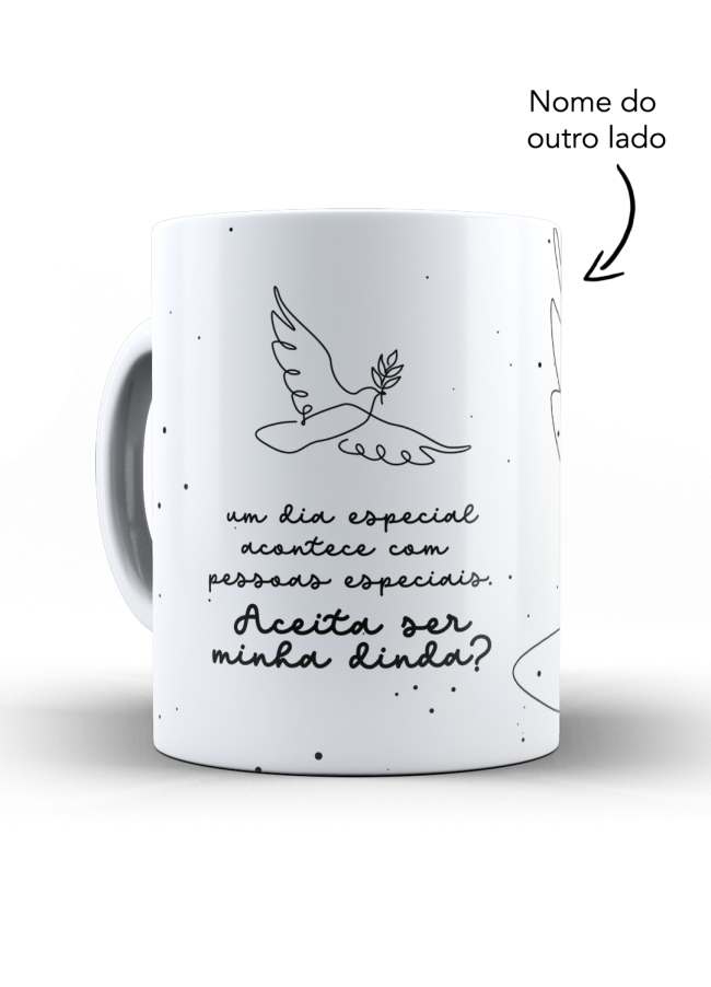 Caneca Aceita ser Minha Dinda?