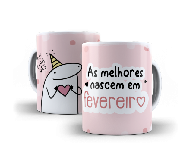 Caneca As melhores nascem em Fevereiro