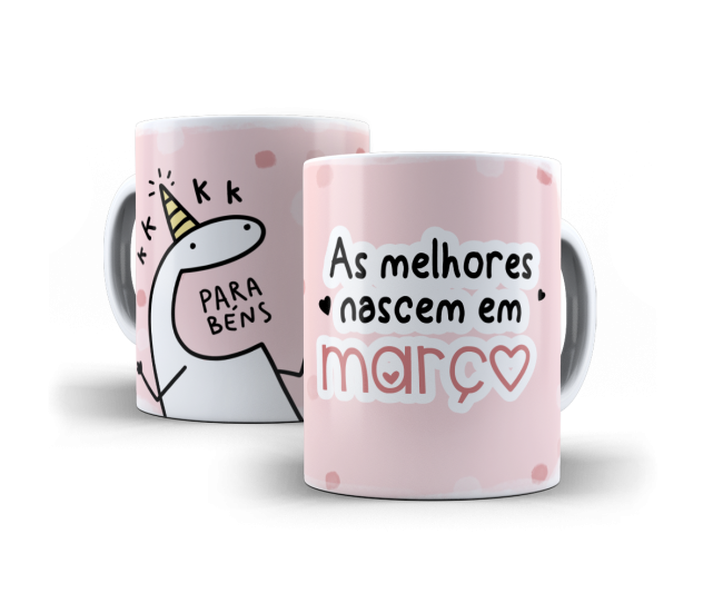 Caneca As melhores nascem em Março