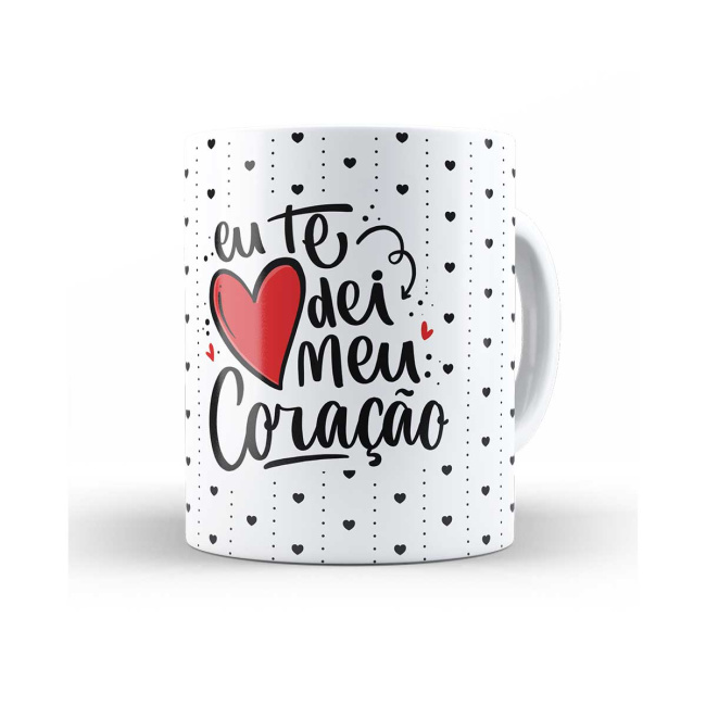 Caneca eu te dei meu coração