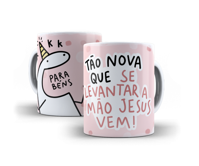 Caneca Tão nova que se levantar a mão jesus vem