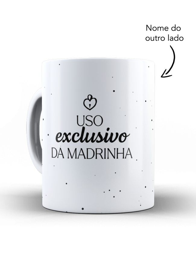 Caneca uso exclusivo da Madrinha