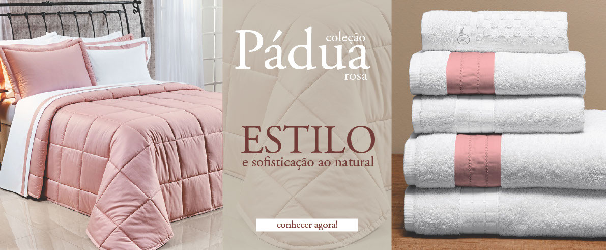 Banner principal - Julho 2025 - colecao padua rosa