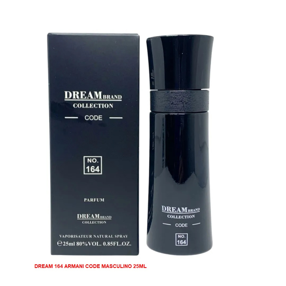 DREAM 164 ARMANI CODE MASCULINO 25ML - BOUTIQUE BUTTERFLY