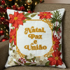 Capa de Almofada Natalina em Tear Natal, Paz e União C/Floral 45cm x 45cm