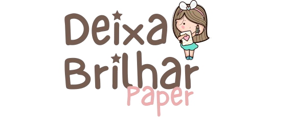 Deixa Brilhar Paper