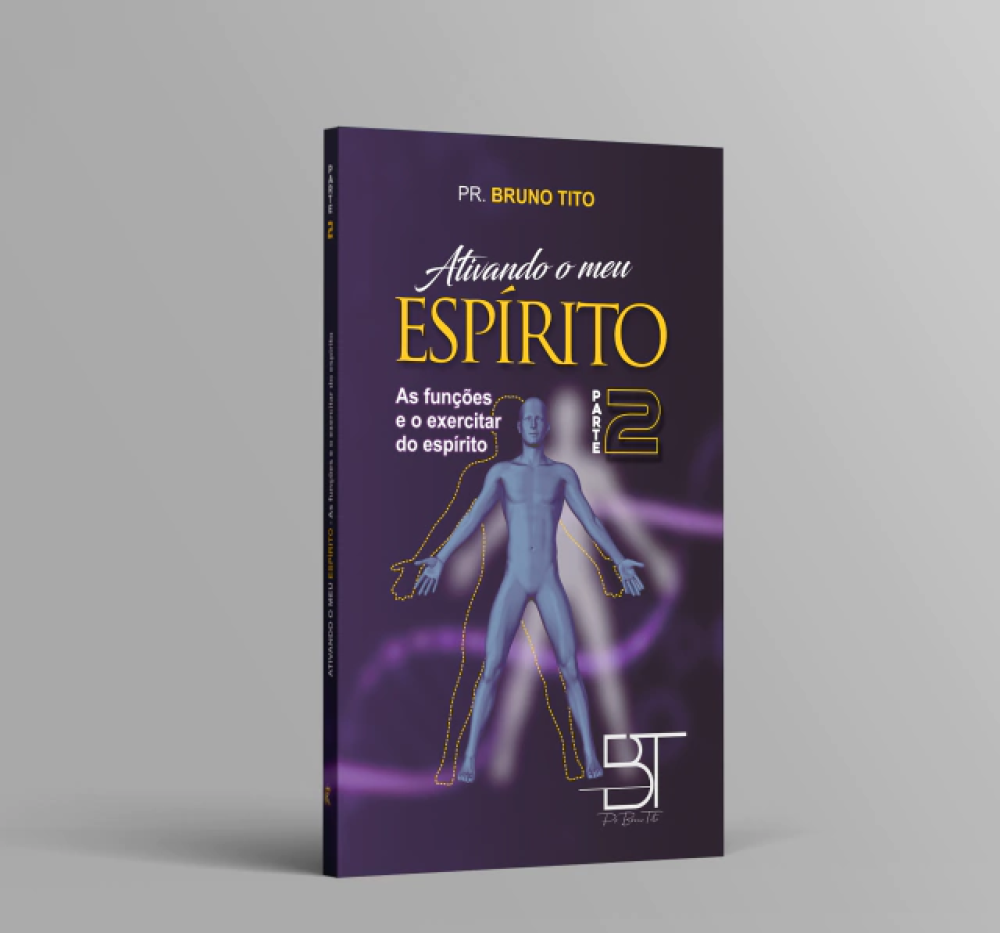 ATIVANDO O MEU ESPÍRITO II