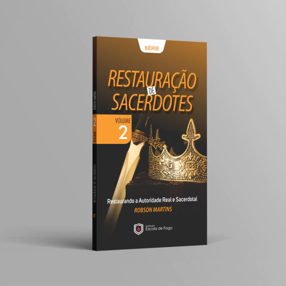 RESTAURAÇÃO DE SACERDOTES II