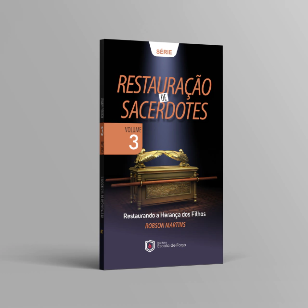 RESTAURAÇÃO DE SACERDOTES III
