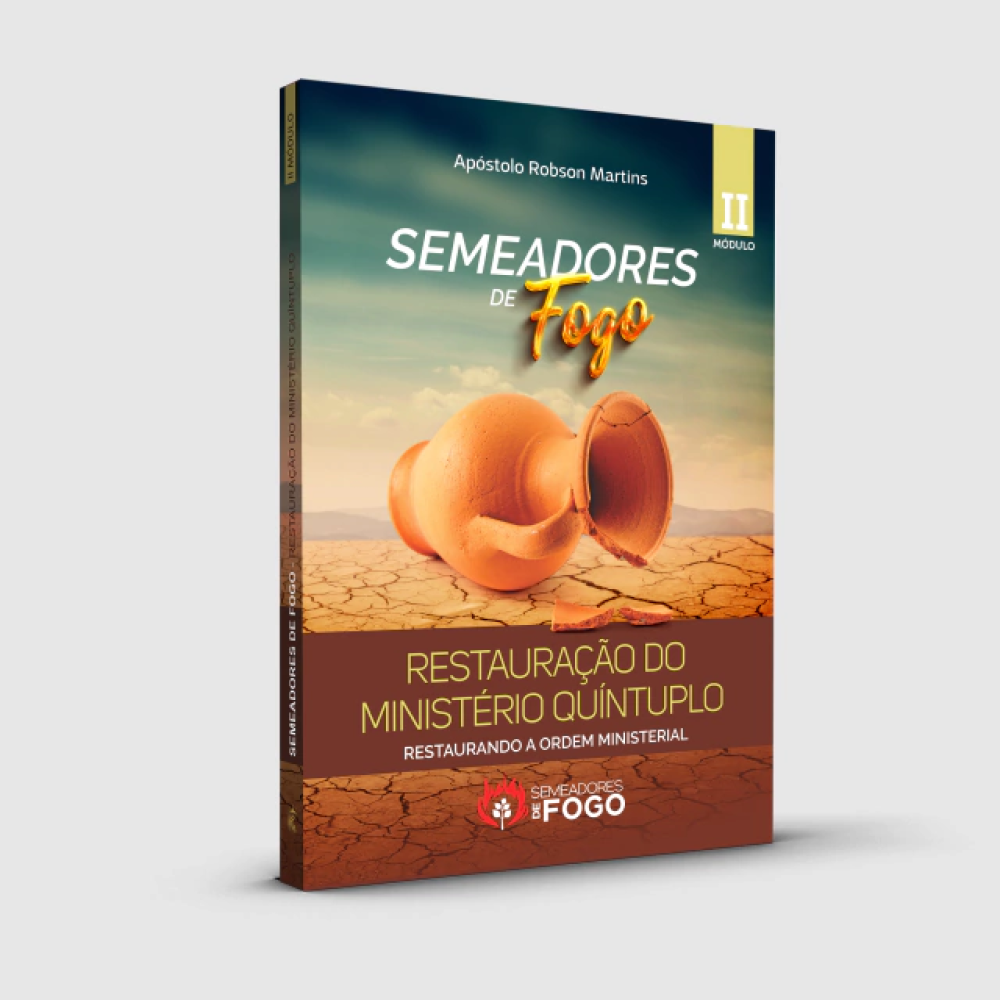 SEMEADORES DE FOGO MÓDULO II