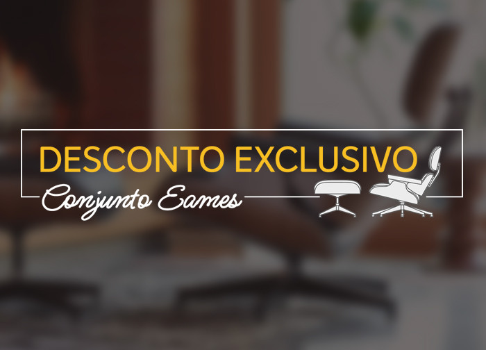 Desconto Exclusivo Conjunto Eames