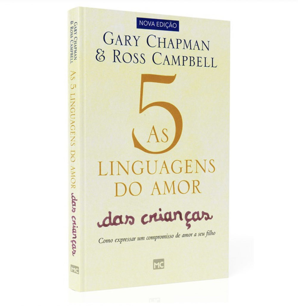 As 5 Linguagens do Amor das Crianças | Gary Chapman - Identidade Por Amor
