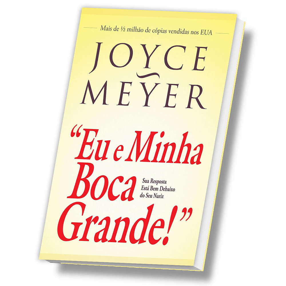 Livro físico Eu e Minha Boca Grande Joyce Meyer - Livraria Credencial ...