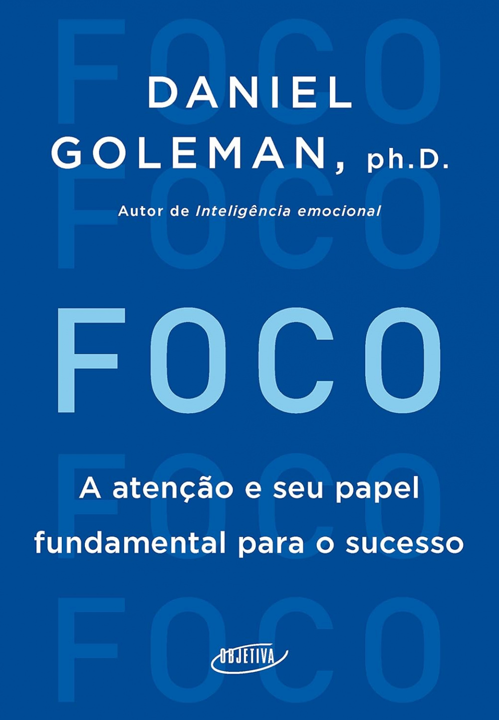 E-book: Foco | Daniel Goleman | Livraria do Saber - Livraria do Saber
