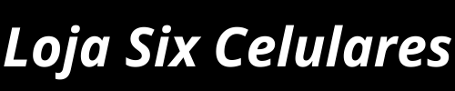 Loja Six Celulares