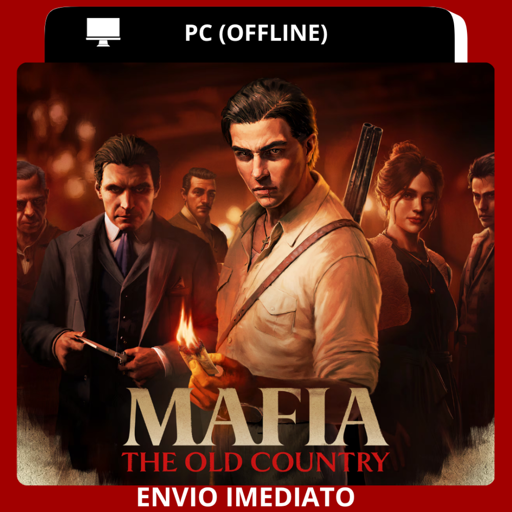 MAFIA THE OLD COUNTRY PC (OFFLINE) OVERXGAMES