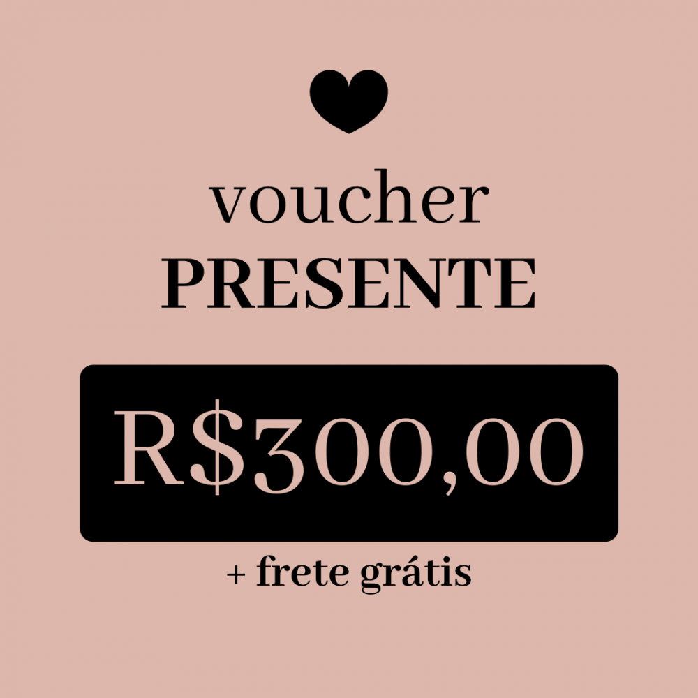 Voucher Presente R 300 00 frete gr tis