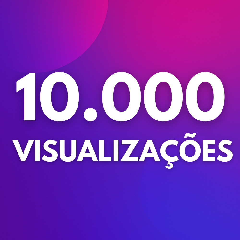 10.000 Visualizações Instagram - SegTurbo
