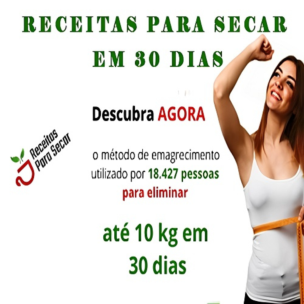 Receitas Para Secar Em 30 Dias Top Loja Casual 6193